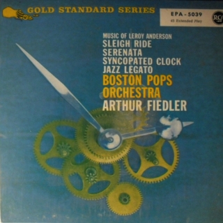 BOSTON POPS ORCHESTRA & ARTHUR FIEDLER - MUSIC OF LEROY ANDERSON [RCA // EPA-5039] 