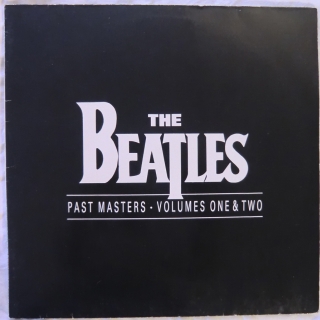 THE BEATLES - PAST MASTERS VOLYME ONE & TWO